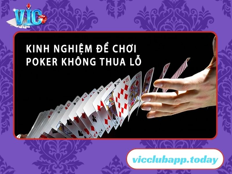 Bí kíp để đánh Poker hạn chế thua lỗ