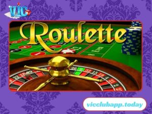 Roulette tại cổng game VicClub