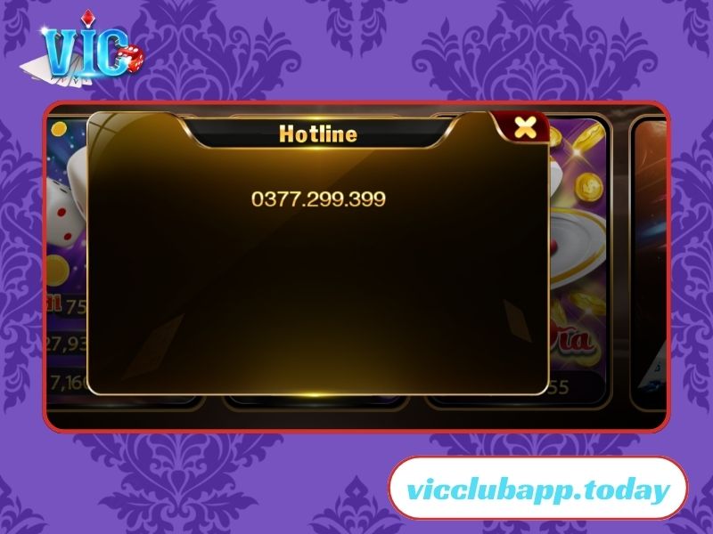 Liên hệ hotline để trình bày lý do tài khoản Vic Club bị khoá trong khi chơi